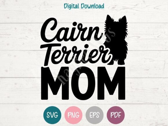 Cairn Terrier Dog Mom SVG PNG EPS PDF