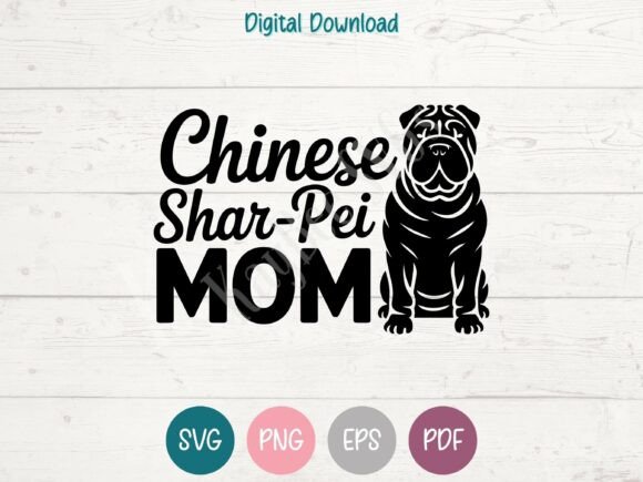 Chinese Shar-Pei Dog Mom SVG PNG EPS