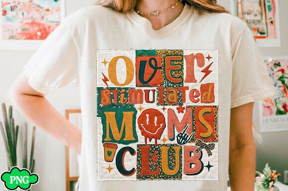 Overstimulated Moms Club PNG & SVG