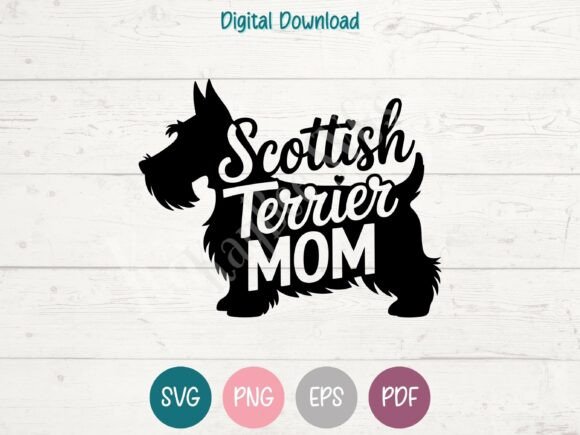 Scottish Terrier Mom SVG PNG EPS PDF