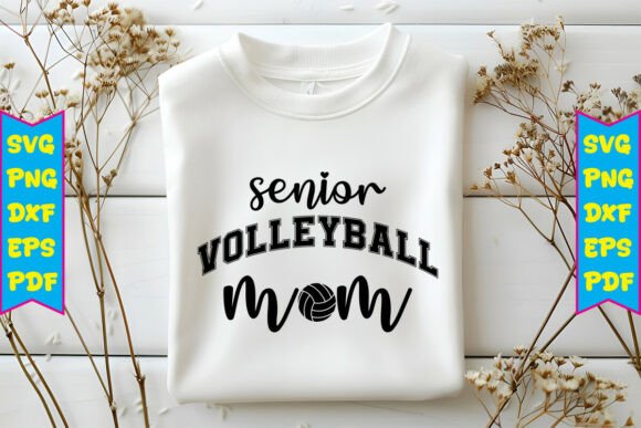 Senior Volleyball Mom SVG Design