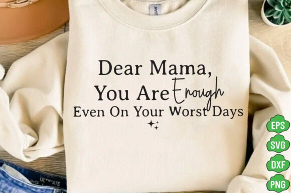You Are Enough Mama SVG, Mom SVG